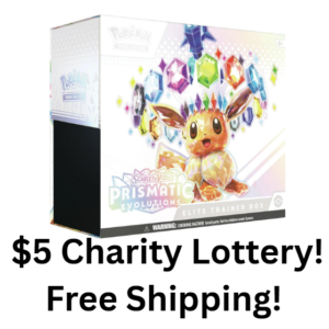June Charity Lottery!(USE CODE: "CHARITY") Prismatic Evolution ETB